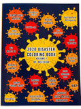 2020 Disaster Coloring Book: Volume 1